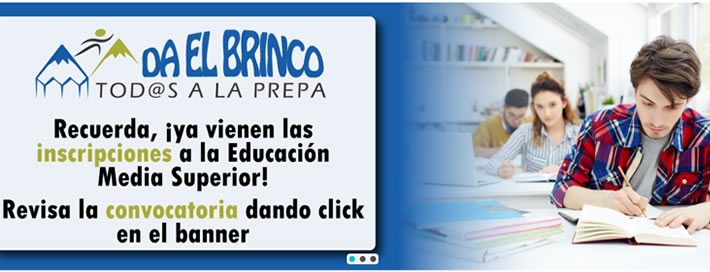 Imagen de invitación a revisar la convocatoria de 'DA EL BRINCO, TODOS A LA PREPA